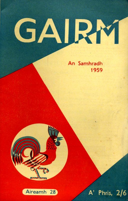 Red, yellow, and green cover of GAIRM with stylised image of a bird in bottom left corner; text reads “GAIRM, An Samhradh 1959; Aireamh 28; A’ Phris, 2/6”