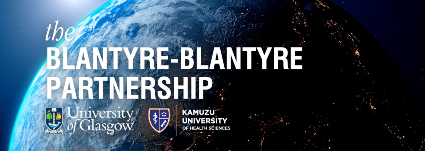 Earth viewed from space with an overlay of the words 'The Blantyre-Blantyre partnership' and the University of Glasgow logo next to the Kamuzu University of Health Sciences logo